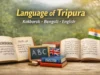 Language of Tripura: Kokborok, Bengali, English Explained Language of Tripura showing Kokborok, Bengali and English