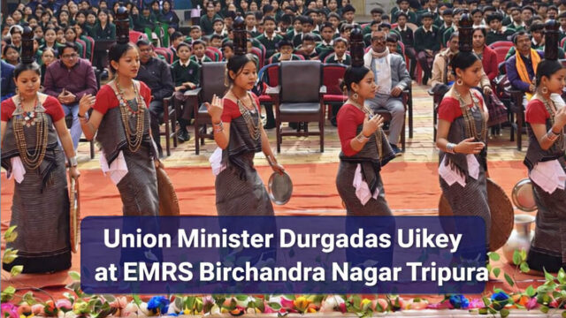 Union Minister EMRS Tripura Union Minister EMRS Tripura