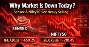 Why Market Is Down Today? Sensex & Nifty50 See Heavy Selling why market is down today