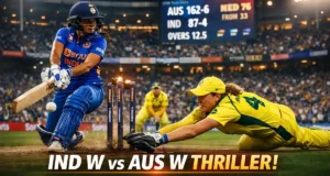 Australia Women vs India Women: IND W vs AUS W Thriller Australia Women vs India Women IND W vs AUS W Thriller