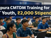 CMTDM training Tripura for ST Youth, ₹2,000 Stipend CMTDM training Tripura for ST Youth, ₹2,000 Stipend