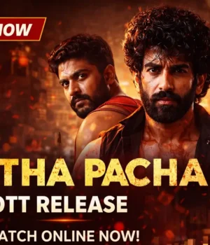 Chatha Pacha OTT Release: Where to Watch Online Chatha Pacha OTT release