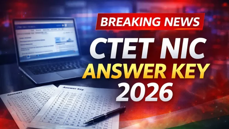 CTET NIC Answer Key 2026 LIVE: Download at ctet.nic.in