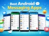 Best Android Messaging App: Top Apps for Fast & Secure Chat Best Android Messaging App Top Apps for Fast & Secure Chat
