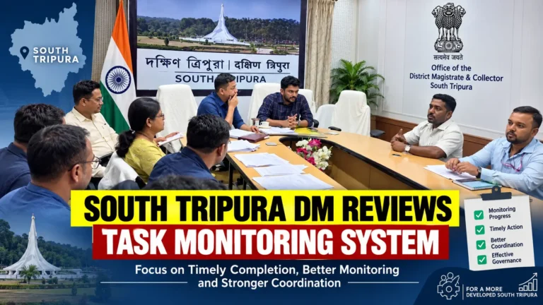 South Tripura DM Reviews Task Monitoring System Progress